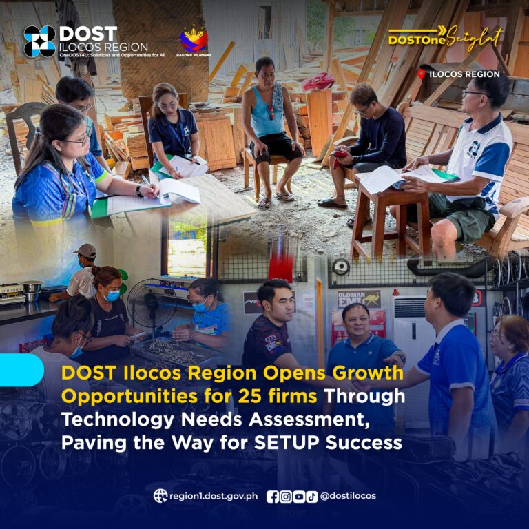 DOST Ilocos Region Opens Growth Opportunities for 25 firms Through Technology Needs Assessment, Paving the Way for SETUP Success