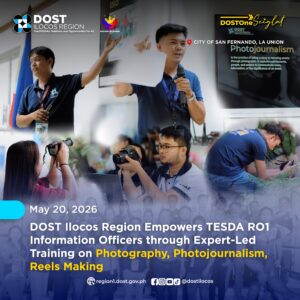 DOST Ilocos Region Empowers TESDA RO1 Information Officers through Expert-Led Training on Photography, Photojournalism, Reels Making